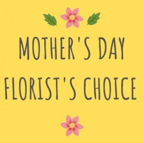 Mother's Day Florist's Choice